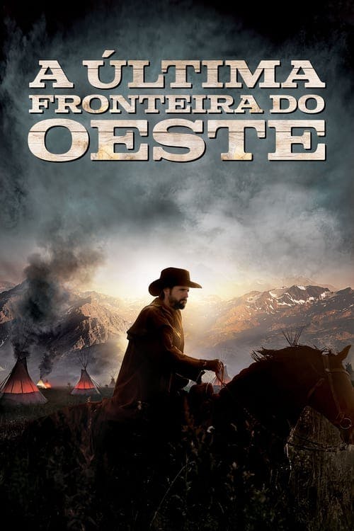A Última Fronteira do Oeste poster