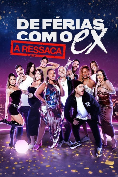 Assistir De Férias com o Ex: A Ressaca Online em HD