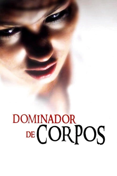 Dominador de Corpos poster