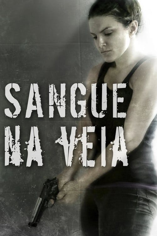 Sangue na Veia poster