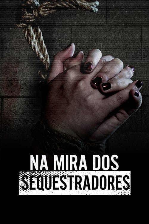 Assistir Na Mira dos Sequestradores Online em HD