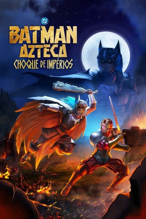 Batman Azteca: Choque de Impérios poster