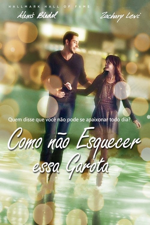 Como Não Esquecer Essa Garota poster