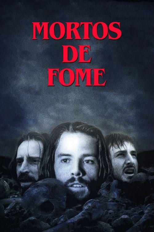 Mortos de Fome poster