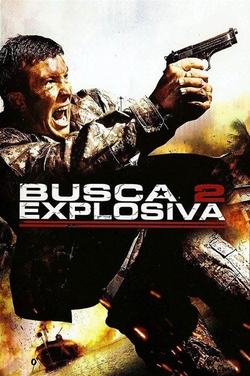 Busca Explosiva 2 poster