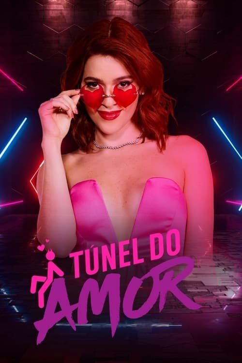 Assistir Túnel do Amor Online