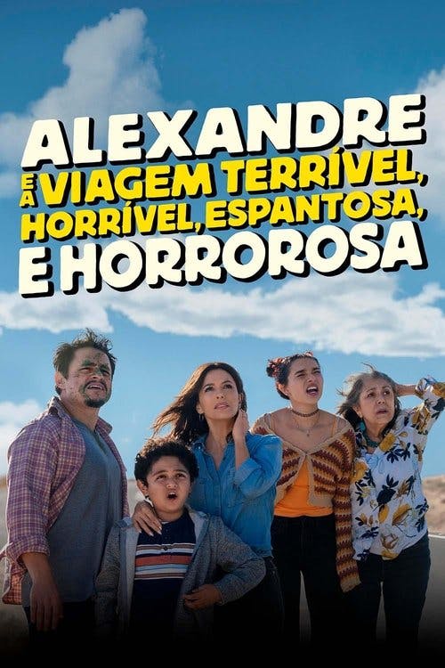 Alexandre e a Viagem Terrível, Horrível, Espantosa e Horrorosa poster