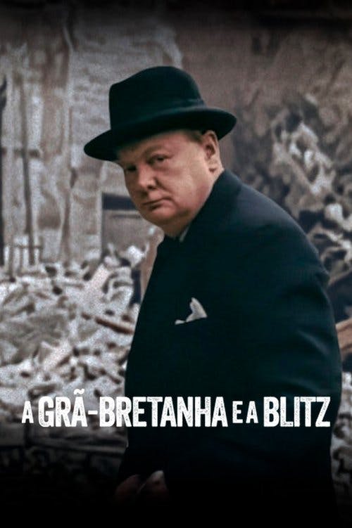 A Grã-Bretanha e a Blitz poster