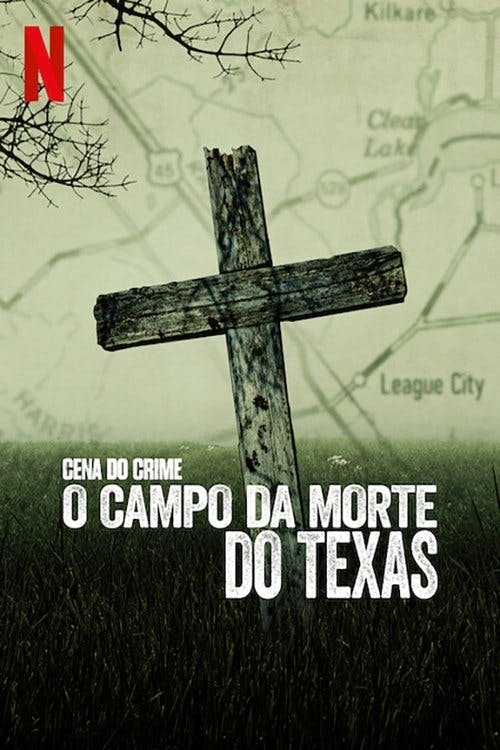 Cena do Crime: O Campo da Morte no Texas poster