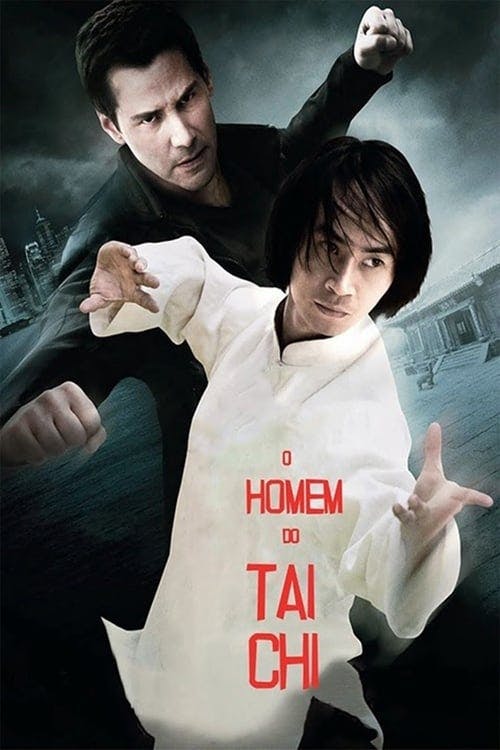 O Homem do Tai Chi poster