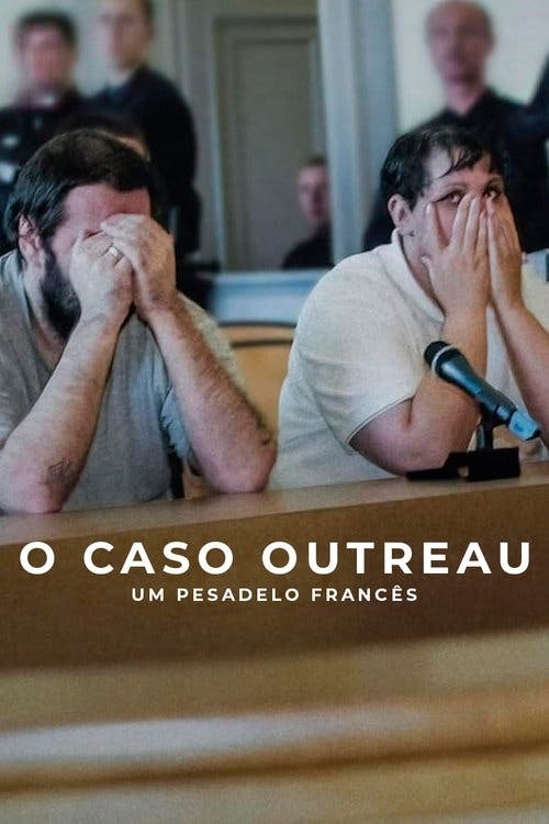 O Caso Outreau: Um Pesadelo Francês poster