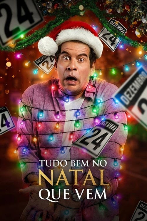 Tudo Bem no Natal Que Vem poster