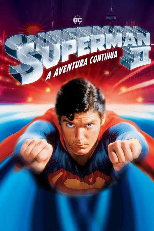 Superman II: A Aventura Continua poster