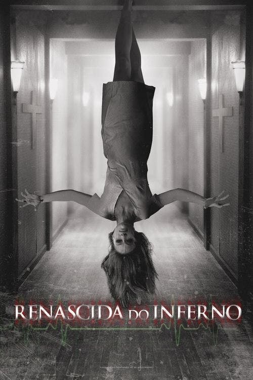 Renascida do Inferno poster