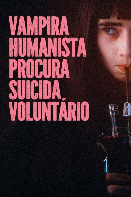 Vampira Humanista Procura Suicida Voluntário poster