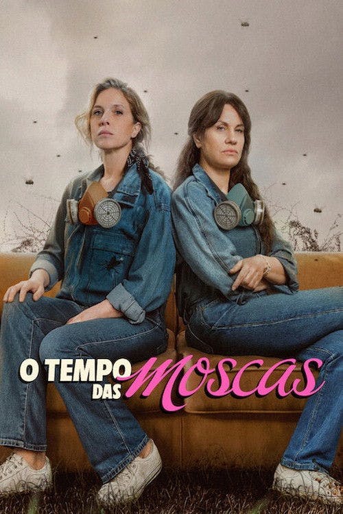 O Tempo das Moscas poster