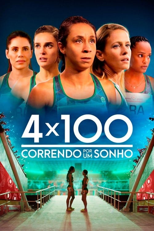 4x100: Correndo por um Sonho poster