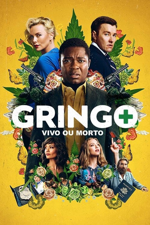 Gringo: Vivo ou Morto poster