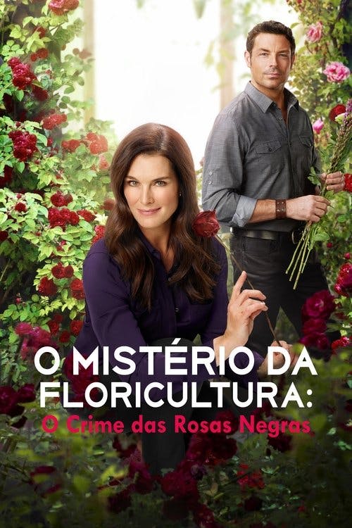 O Mistério da Floricultura: O Crime das Rosas Negras poster
