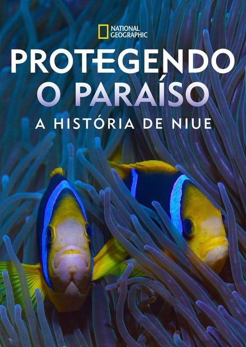 Protegendo o Paraíso: A História de Niue poster