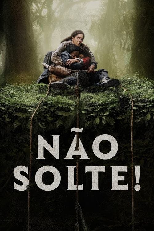 Não Solte! poster