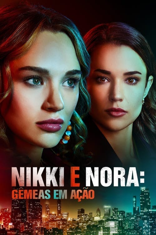 Nikki e Nora: Gêmeas em Ação poster