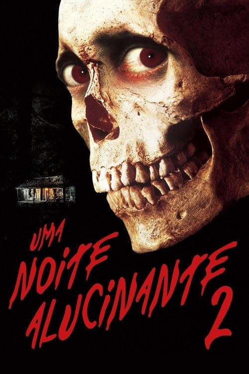 Uma Noite Alucinante 2 poster