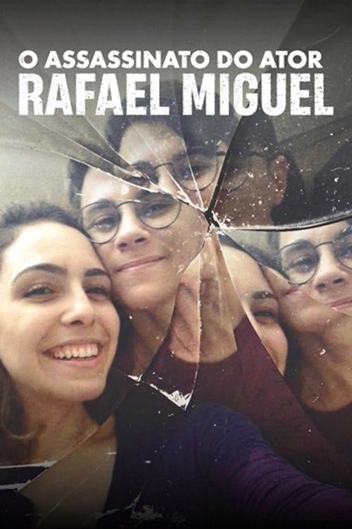 O Assassinato do Ator Rafael Miguel poster