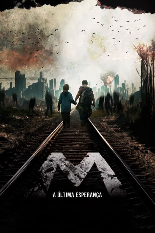 M - A Última Esperança poster