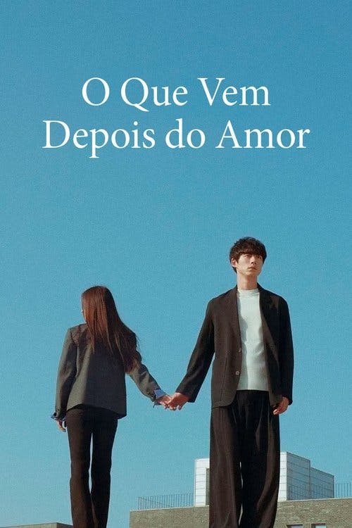 O Que Vem Depois do Amor poster