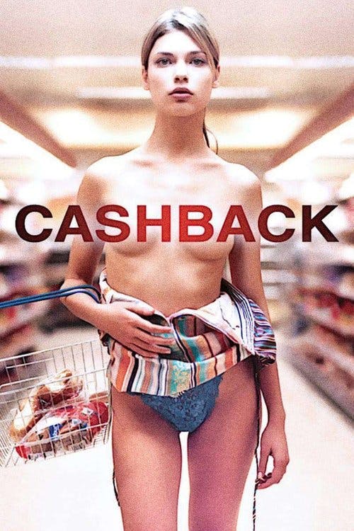Cashback, Bem-vindo ao Turno da Noite poster