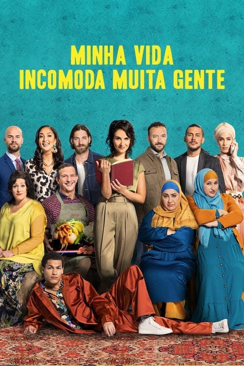 Minha Vida Incomoda Muita Gente poster