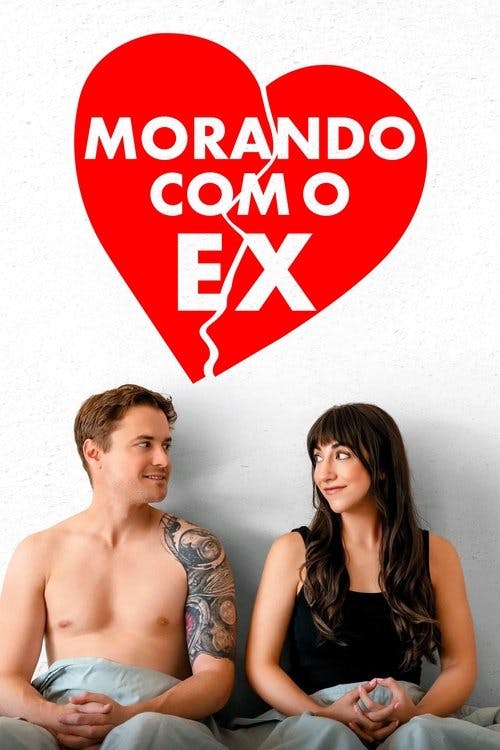 Morando Com o Ex poster
