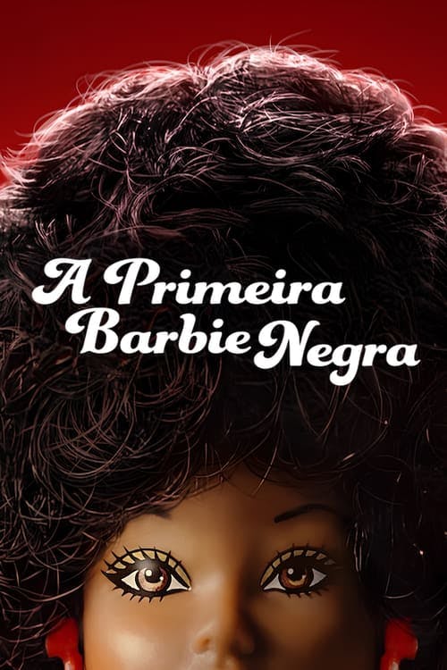 A Primeira Barbie Negra poster