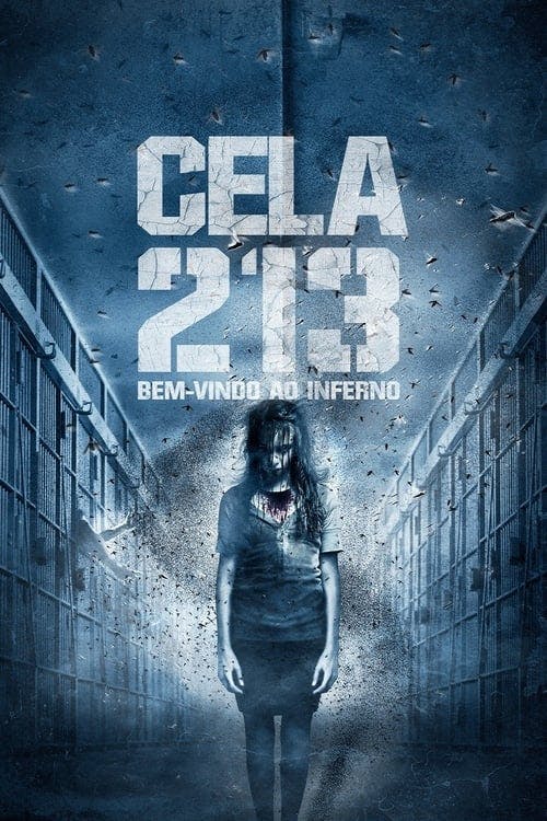 Cela 213: Bem-vindo ao Inferno poster