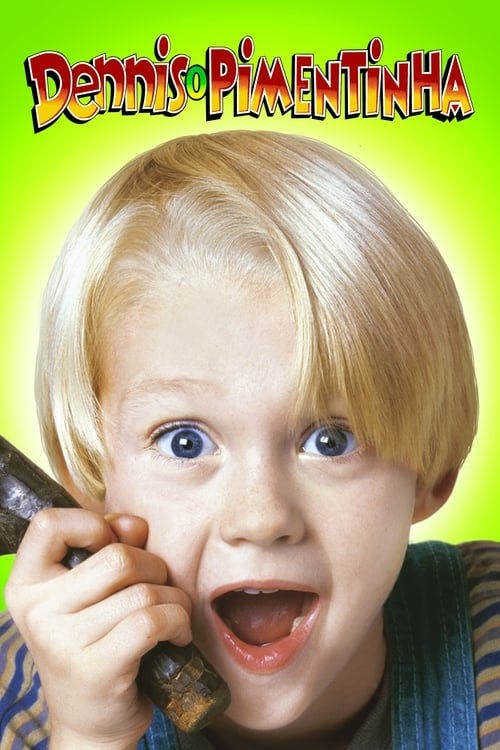 Dennis, o Pimentinha poster