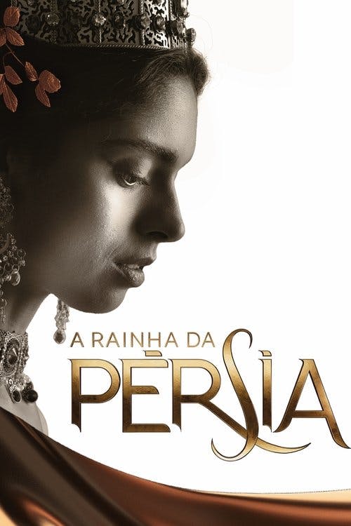 A Rainha da Pérsia poster