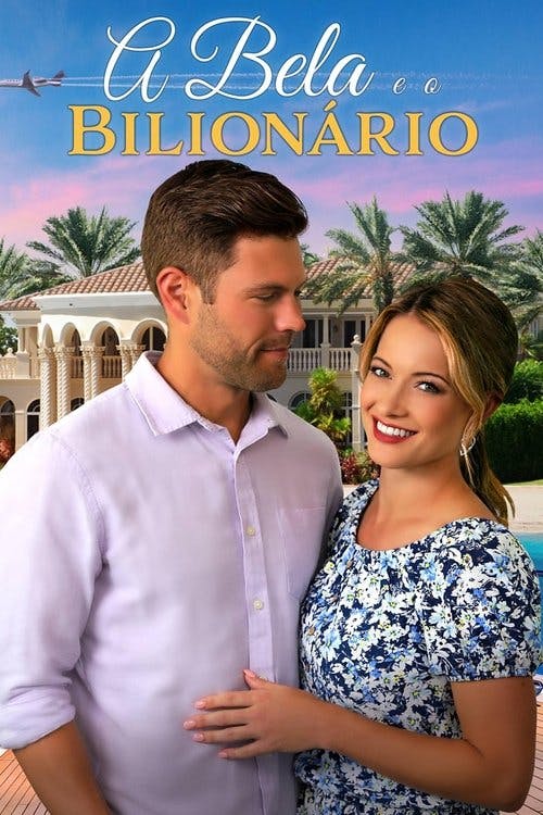 A Bela e o Bilionário poster