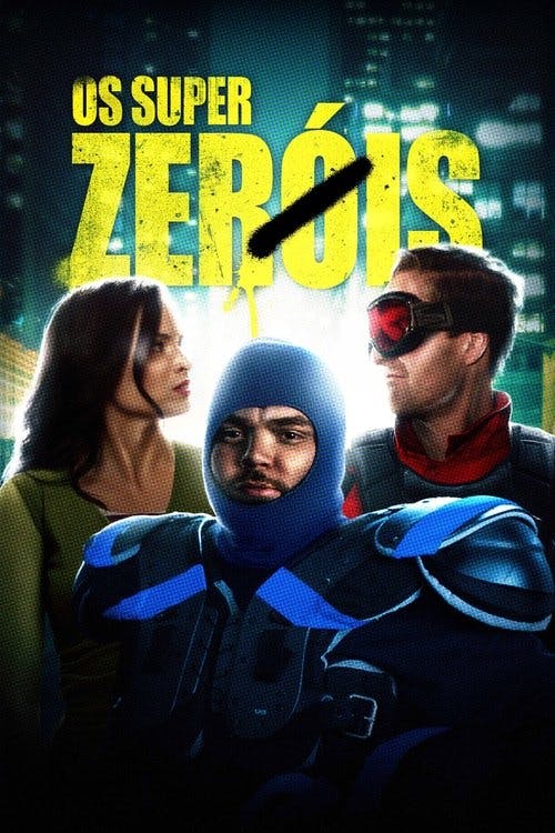 Os Super Zeróis poster