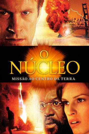 O Núcleo: Missão ao Centro da Terra poster