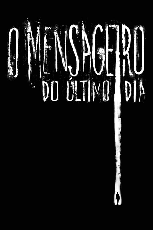 O Mensageiro do Último Dia poster