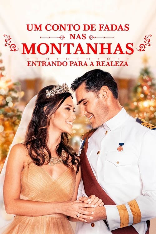 Um Conto de Fadas nas Montanhas: Entrando para a Realeza poster