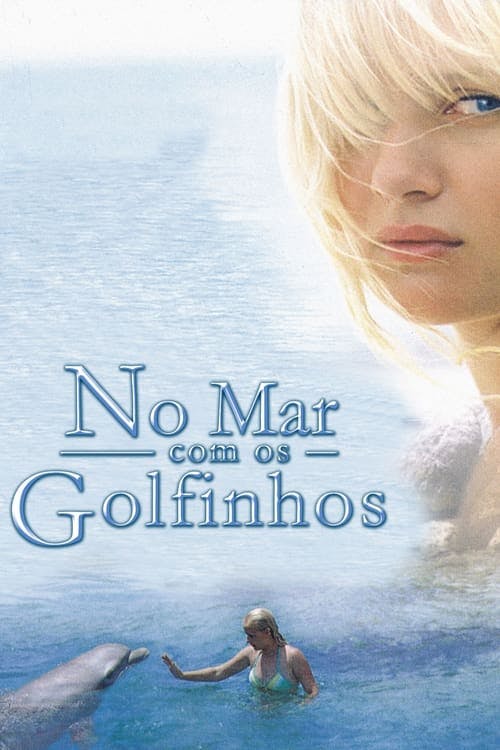 No Mar com os Golfinhos poster