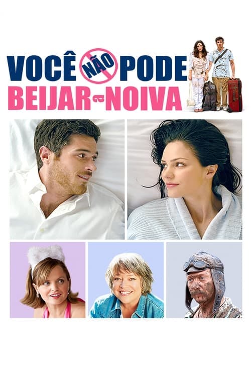 Você Não Pode Beijar a Noiva poster