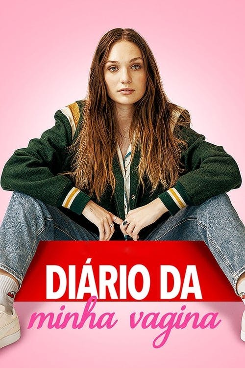 Diário da Minha Vagina poster