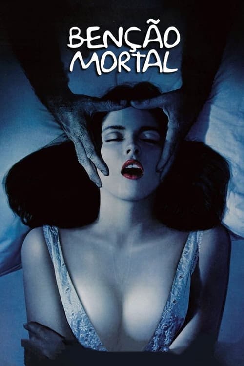 Benção Mortal poster