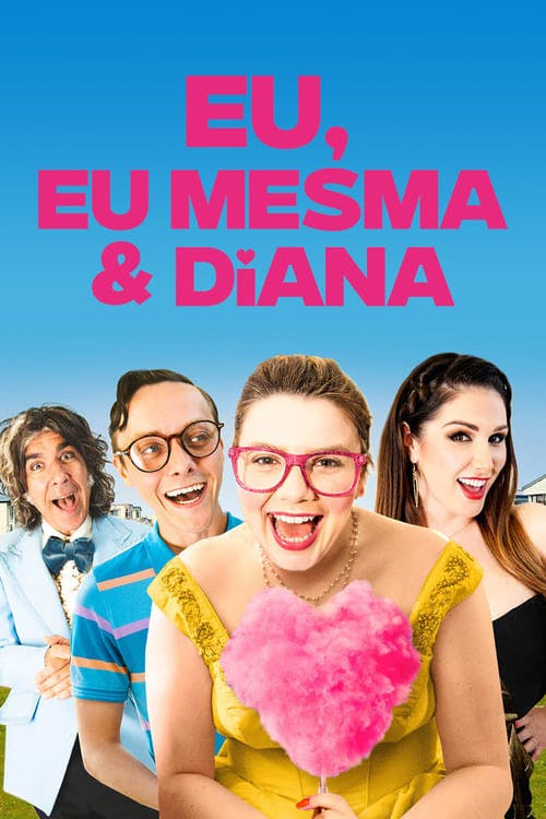 Eu, Eu Mesma e Diana poster