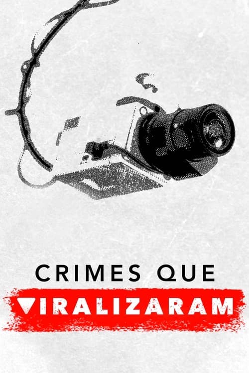 Crimes que Viralizaram poster