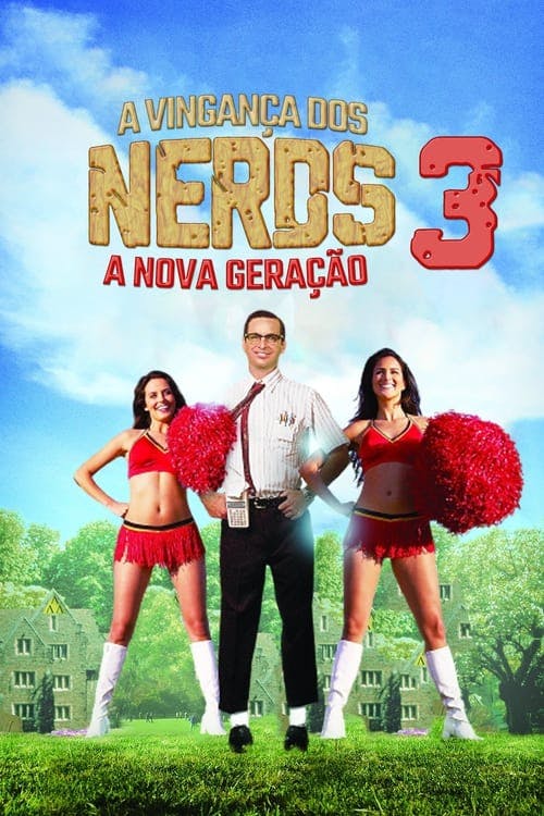 A Vingança dos Nerds 3: A Nova Geração poster