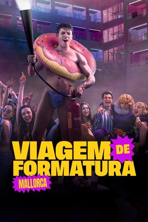 Viagem de Formatura: Mallorca poster